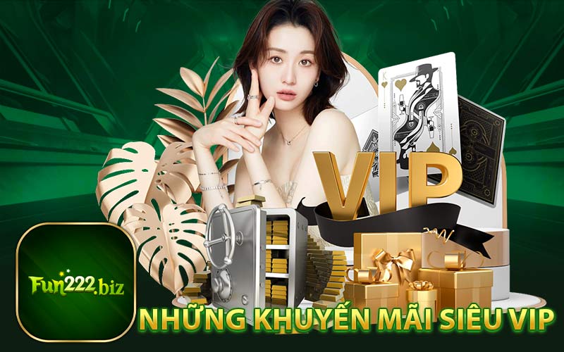 Những Khuyến Mãi Siêu Vip