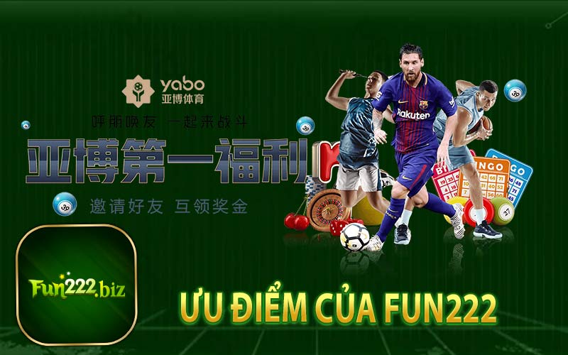 Ưu Điểm Của Fun222